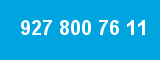 927 800 76 11 927 800 76 11